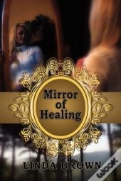 Mirror Of Healing
