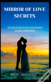 Mirror Of Love Secrets