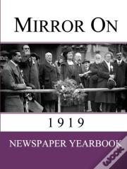 Mirror On 1919