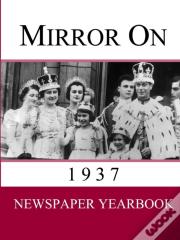 Mirror On 1937