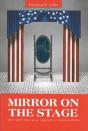 Mirror On The Stage - Preview