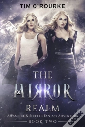 Capa do artigo Mirror Realm (Book Two): A Vampire & Shifter Fantasy Adventure