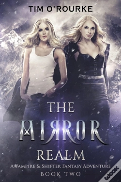 Capa do artigo Mirror Realm (Book Two): A Vampire & Shifter Fantasy Adventure