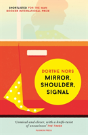 Mirror, Shoulder, Signal - Preview