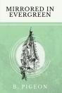 Mirrored In Evergreen - Preview