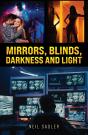 Mirrors, Blinds, Darkness And Light - Preview