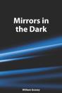 Mirrors In The Dark - Preview