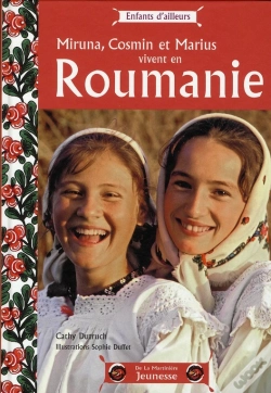 Capa do artigo Miruna, Cosmin Et Marius Vivent En Roumanie