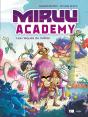 Miruu Academy : Les Risques Du Métier - Preview