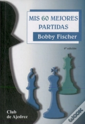 Capa do artigo Mis 60 Mejores Partidas