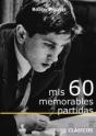 Mis 60 Memorables Partidas - Preview