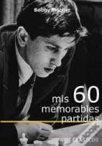 Mis 60 Memorables Partidas