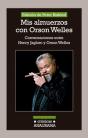 Mis Almuerzos Con Orson Welles - Preview