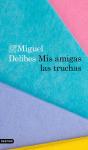 Mis Amigas Las Truchas - Preview