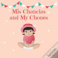 Mis Chanclas And My Chones