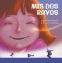 Mis Dos Rayos - Preview