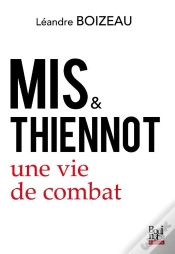Capa do artigo Mis & Thiennot : Une Vie De Combat