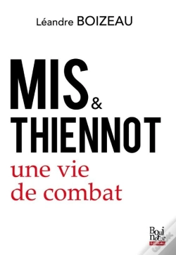 Capa do artigo Mis & Thiennot : Une Vie De Combat
