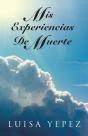 Mis Experiencias De Muerte - Preview