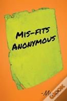 Mis-Fits Anonymous