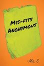 Mis-Fits Anonymous - Preview