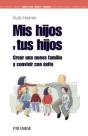 Mis Hijos Y Tus Hijos - Preview