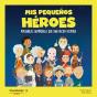 Mis Pequeños Héroes - Preview