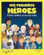 Mis Pequeños Heroes - Preview