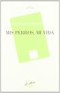 Mis Perros, Mi Vida - Preview