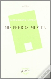 Capa do artigo Mis Perros, Mi Vida