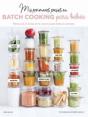 Mis Primeros Pasos En Batch Cooking Para Bebés - Preview