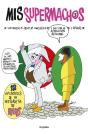 Mis Supermachos 3 - Preview