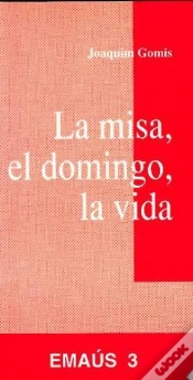 Capa do artigo Misa, El Domingo, La Vida, La