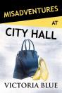 Misadventures At City Hall - Preview