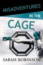 Misadventures In The Cage - Preview