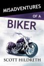 Misadventures Of A Biker - Preview
