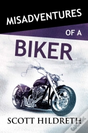 Capa do artigo Misadventures Of A Biker