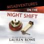 Misadventures On The Night Shift - Preview