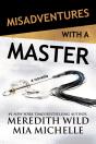 Misadventures With A Master - Preview