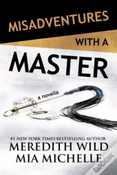 Misadventures With A Master