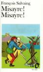 Misayre ! Misayre ! - Preview