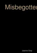 Misbegotten