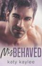 Misbehaved - Preview