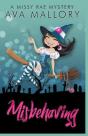 Misbehaving - Preview