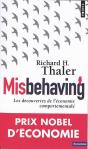 Misbehaving. Les Decouvertes De L'Economie Comportementale - Preview