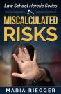 Miscalculated Risks - Preview