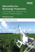 Miscanthus For Bioenergy Production