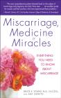 Miscarriage, Medicine & Miracles - Preview