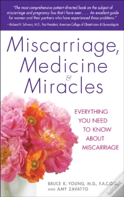 Capa do artigo Miscarriage, Medicine & Miracles