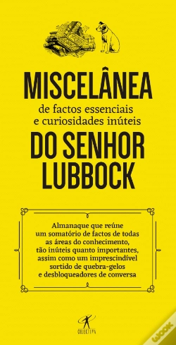 Capa do artigo Miscelânea de Factos Essenciais e Curiosidades Inúteis do Senhor Lubbock